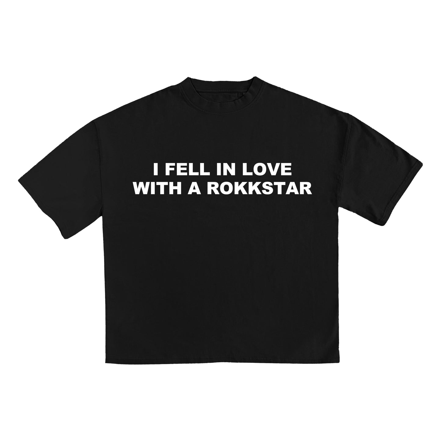“I Fell In Love With A Rokkstar” Shirt Black